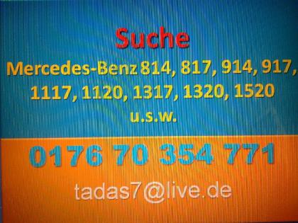 Suche Mercedes-Benz 814 817 914 917 1117 1120 1317 1320 1520 1524
