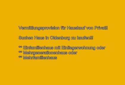 Suchen Haus zu kaufen in Oldenburg