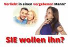 Vergebenen Mann abwerben
